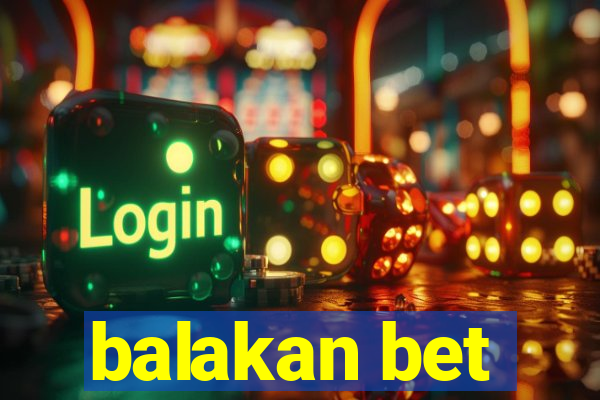 balakan bet